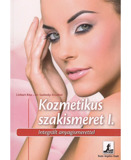 Kozmetikus szakismeret I.