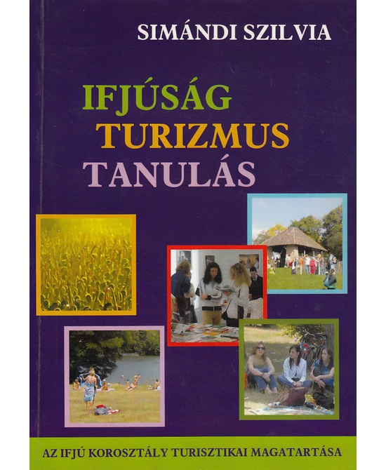 Ifjúság – turizmus – tanulás