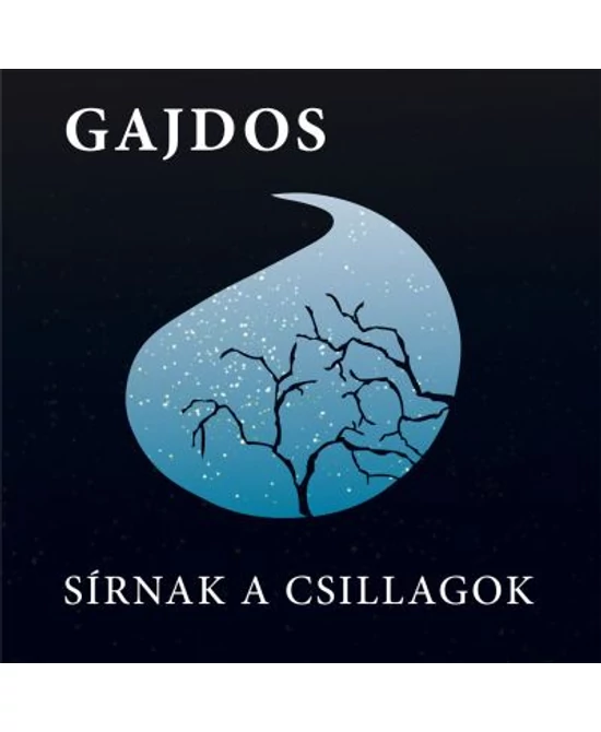 Sírnak a csillagok (CD)