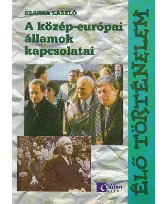 A közép-európai államok kapcsolatai