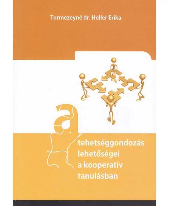 A tehetséggondozás lehetőségei a kooperatív tanulásban