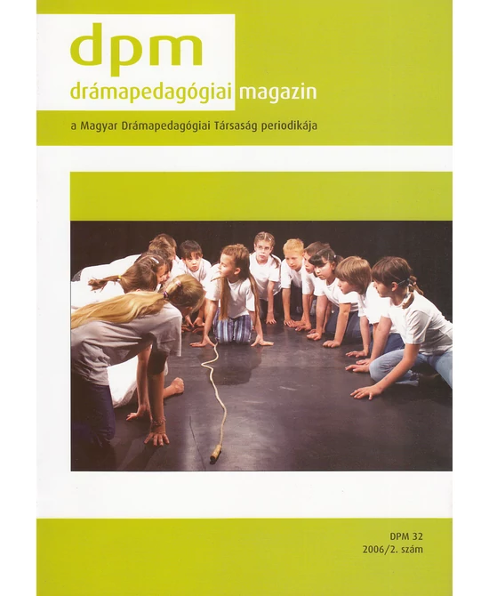 Drámapedagógiai Magazin 2006/2.