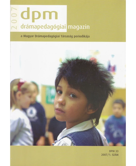Drámapedagógiai Magazin 2007/1.