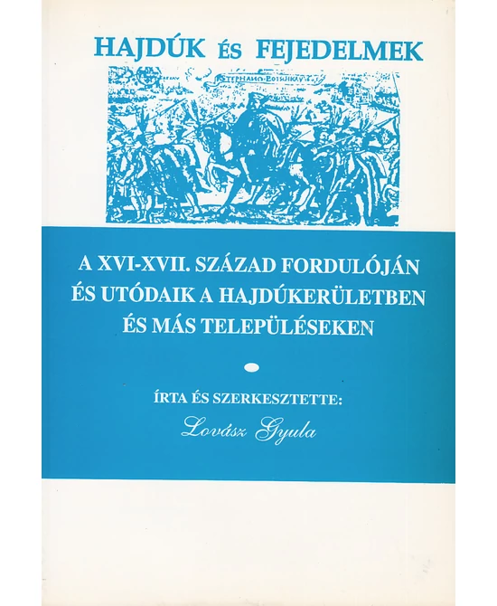 Hajdúk és fejedelmek