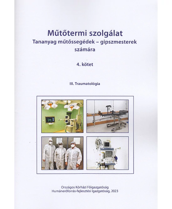 Műtőtermi szolgálat 4. kötet