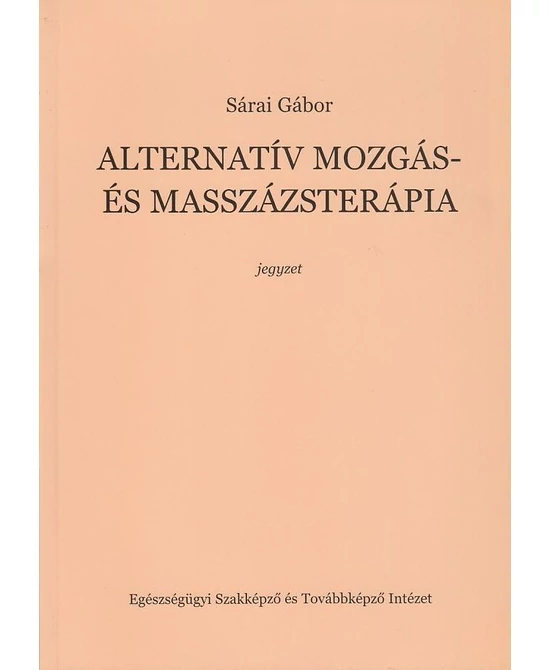 Alternatív mozgás- és masszázsterápia