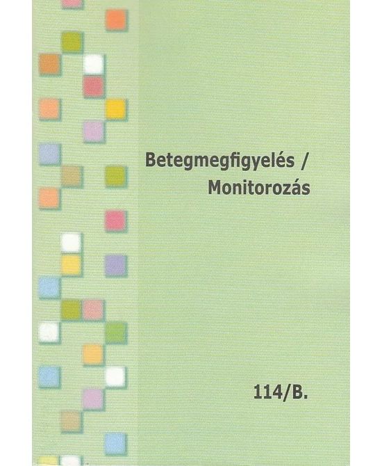 Betegmegfigyelés / Monitorozás A-B
