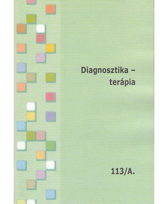 Diagnosztika - terápia A-B