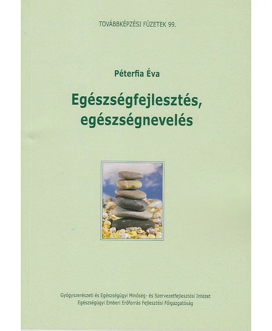 Egészségfejlesztés, egészségnevelés