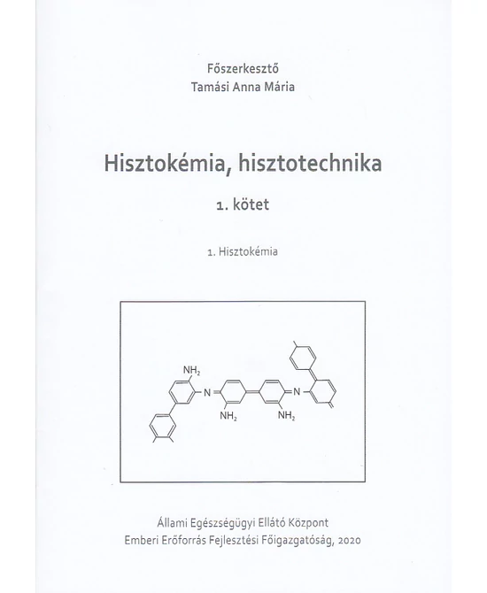 Hisztokémia, hisztotechnika 1-3.