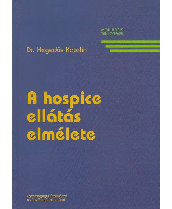 A hospice ellátás elmélete