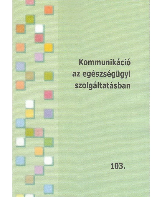 Kommunikáció az egészségügyi szolgáltatásban