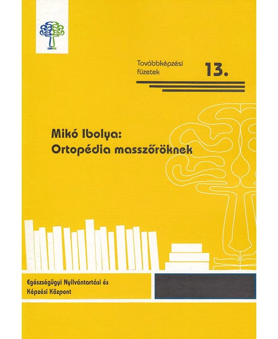 Ortopédia masszőröknek