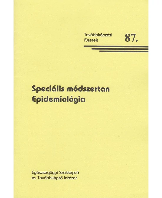 Speciális módszertan - Epidemiológia