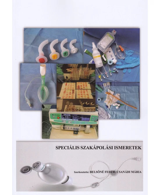 Speciális szakápolási ismeretek