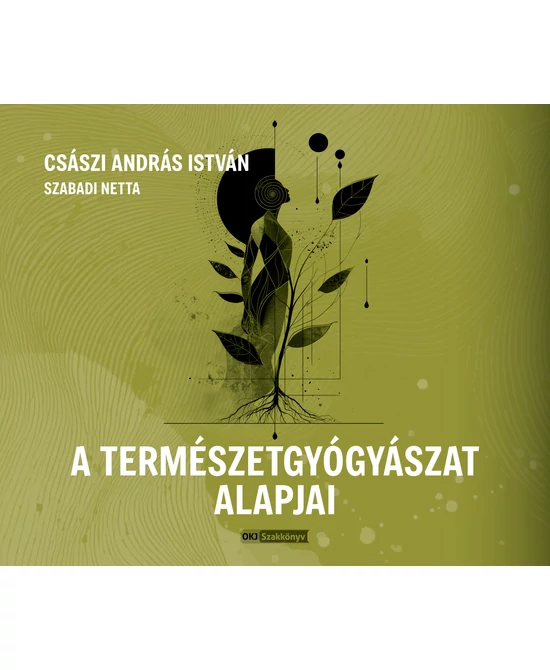 A természetgyógyászat alapjai