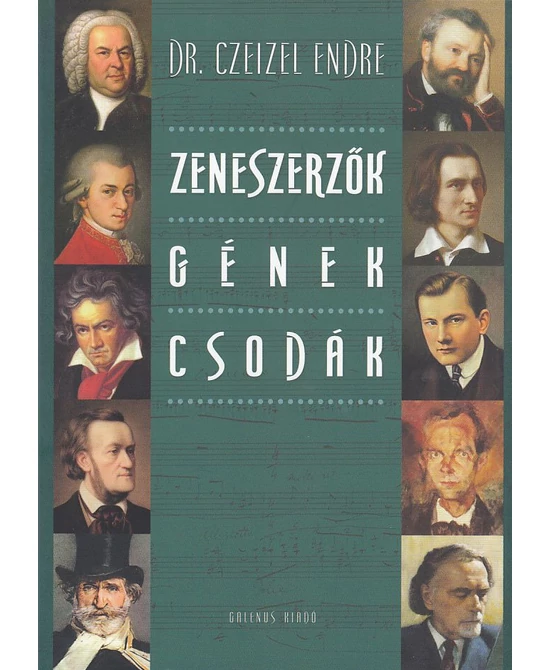 Zeneszerzők – gének – csodák
