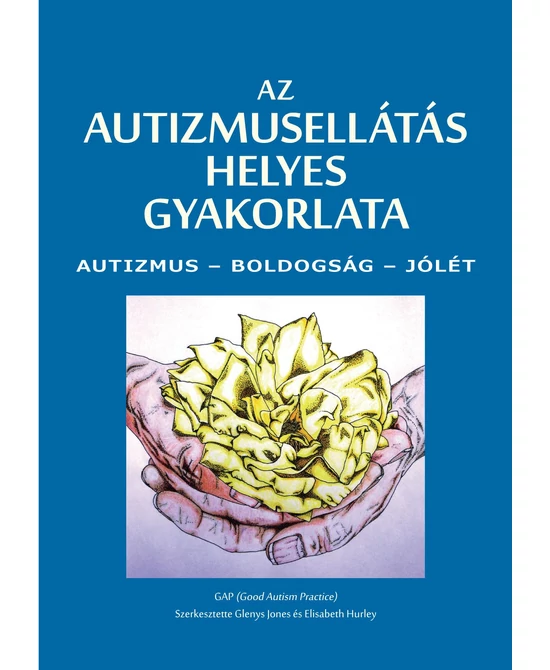 Az autizmusellátás helyes gyakorlata