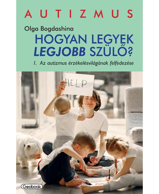 Hogyan legyek legjobb szülő?