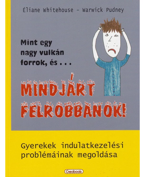 Mint egy nagy vulkán forrok, és ... MINDJÁRT FELROBBANOK!