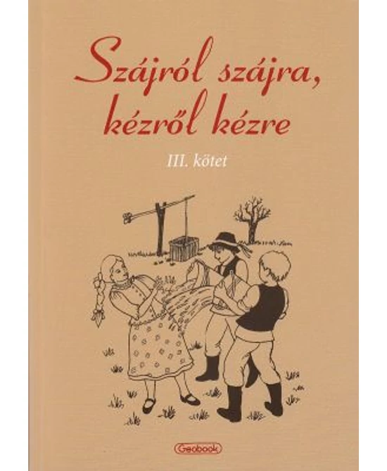 Szájról szájra, kézről kézre III.