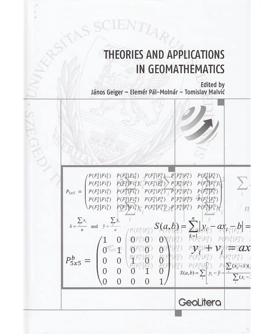 Theories and applications in Geomathematics