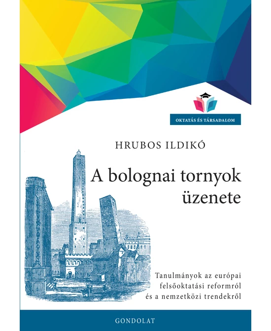 A bolognai tornyok üzenete