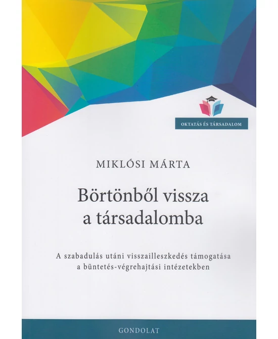 Börtönből vissza a társadalomba