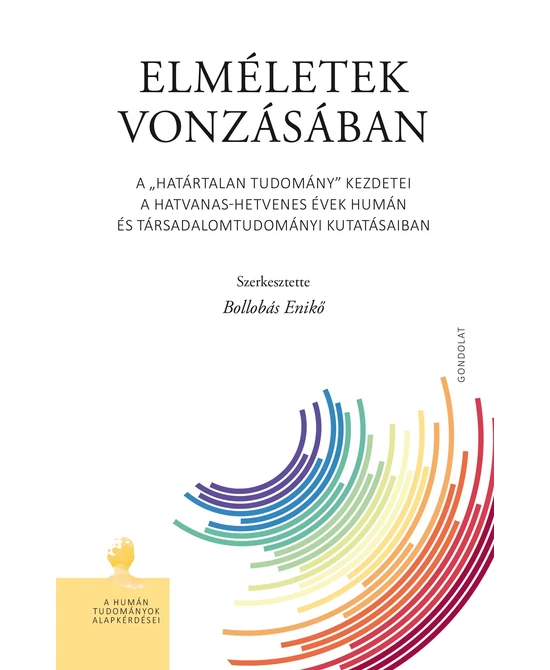 Elméletek vonzásában