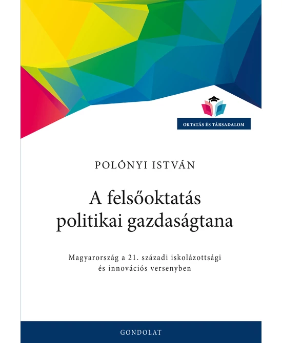 A felsőoktatás politikai gazdaságtana