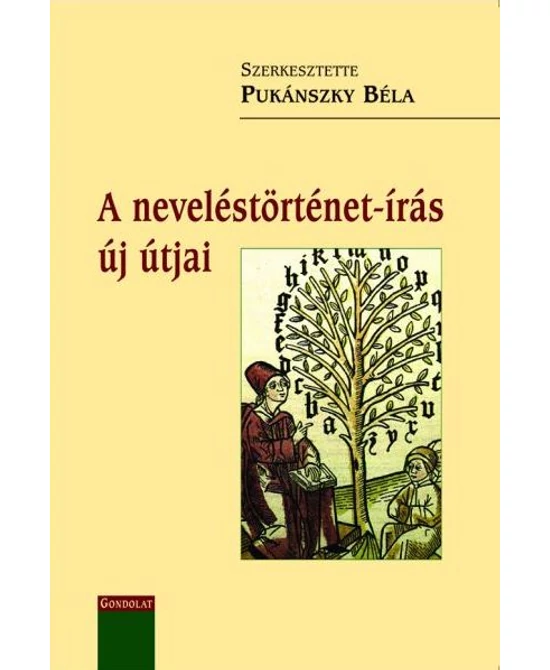 A neveléstörténet-írás új útjai