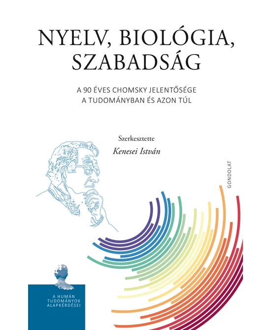 Nyelv, biológia, szabadság