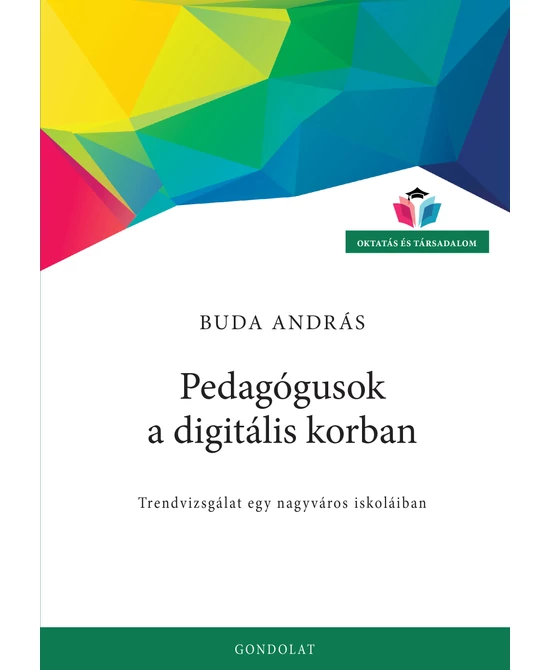 Pedagógusok a digitális korban