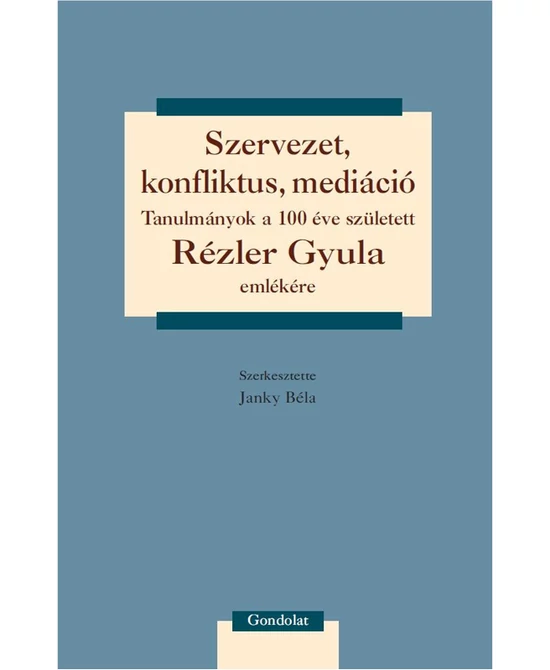 Szervezet, konfliktus, mediáció