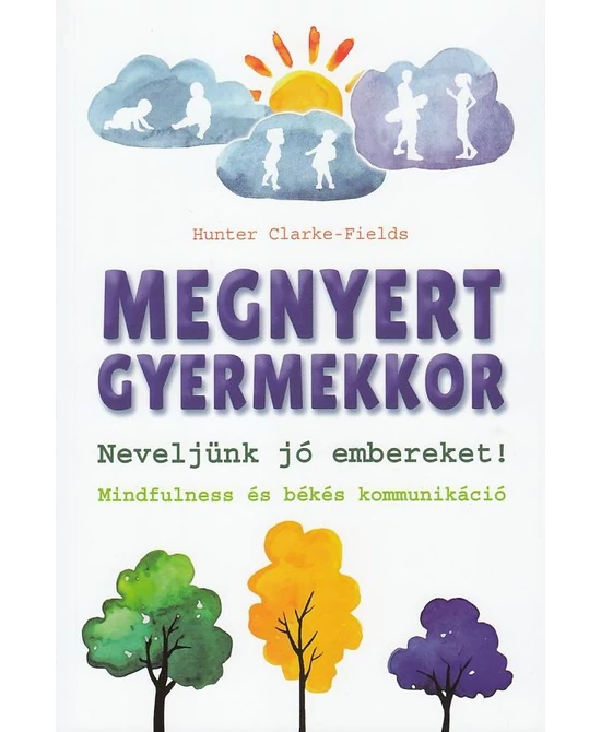 Megnyert gyermekkor