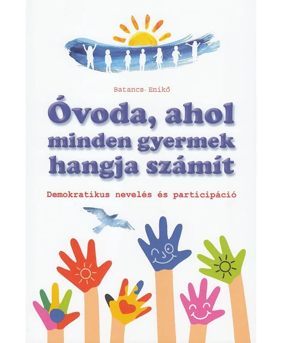 Óvoda, ahol minden gyermek hangja számít