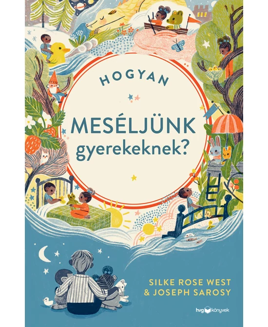 Hogyan meséljünk gyerekeknek?