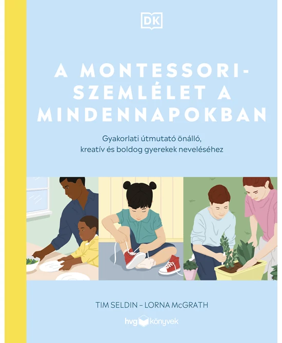 A Montessori-szemlélet a mindennapokban
