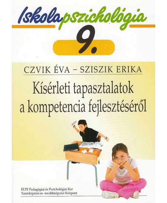 Kísérleti tapasztalatok a kompetencia fejlesztéséről