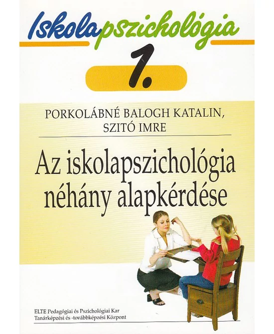 Az iskolapszichológia néhány alapkérdése