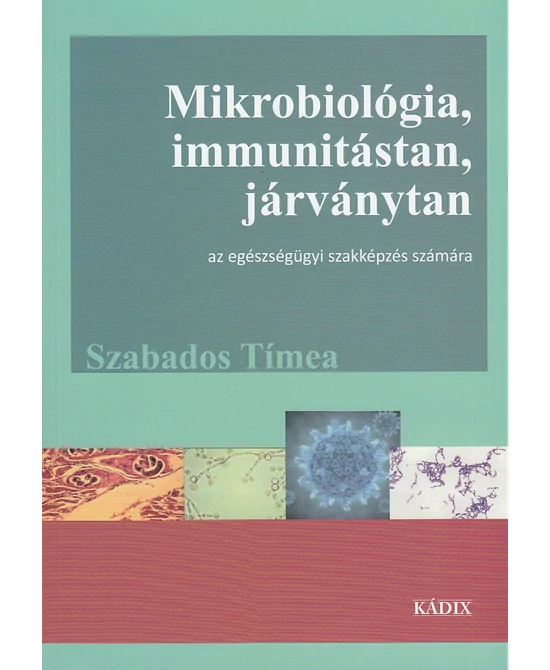 Mikrobiológia, immunitástan, járványtan