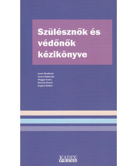 Szülésznők és védőnők kézikönyve
