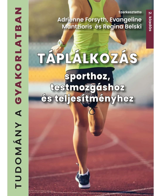 Táplálkozás sporthoz, testmozgáshoz és teljesítményhez