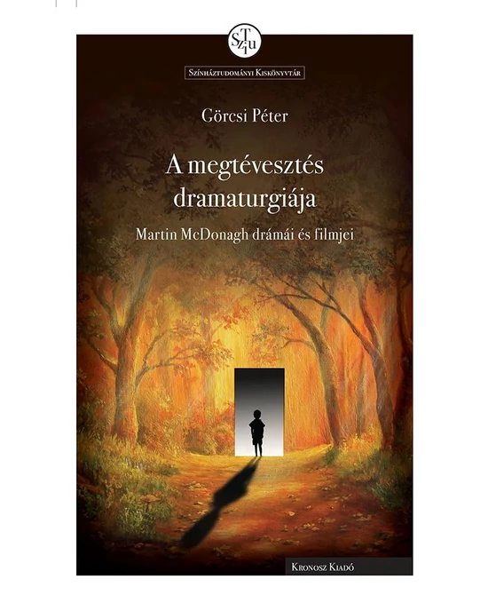 A megtévesztés dramaturgiája