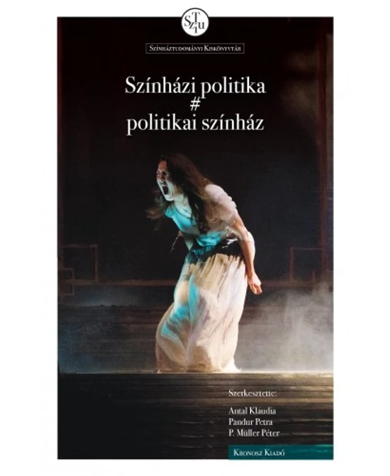 Színházi politika # politikai színház