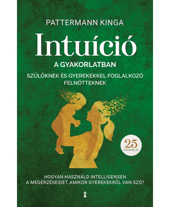Intuíció a gyakorlatban