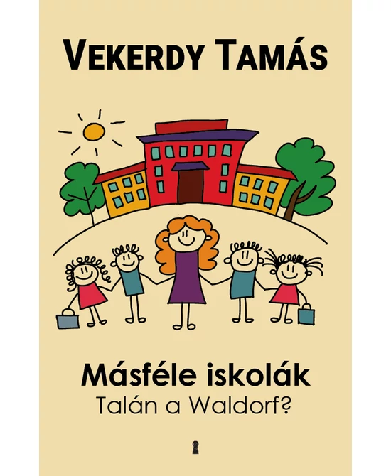 Másféle iskolák