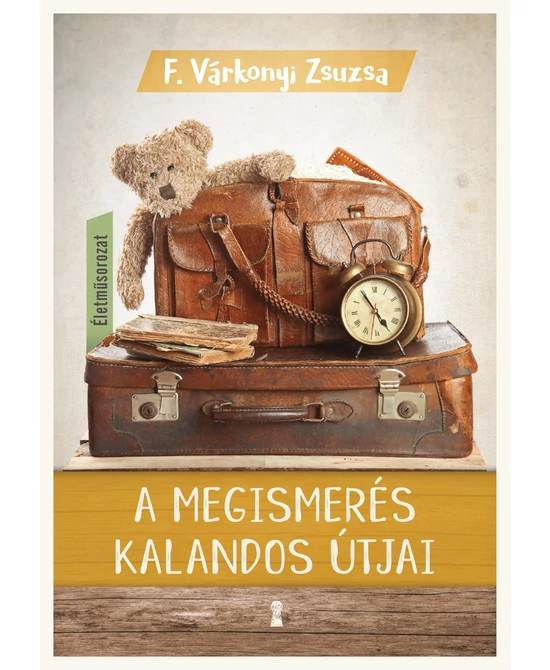 A megismerés kalandos útjai