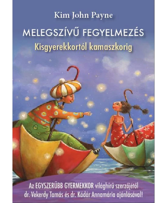 Melegszívű fegyelmezés