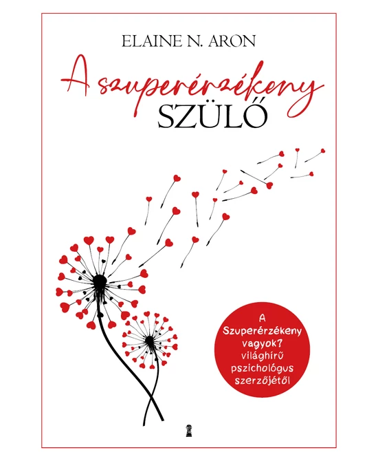 A szuperérzékeny szülő